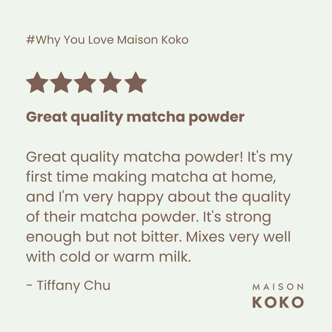 Essential Matcha Bundle Customers Review | Maison Koko