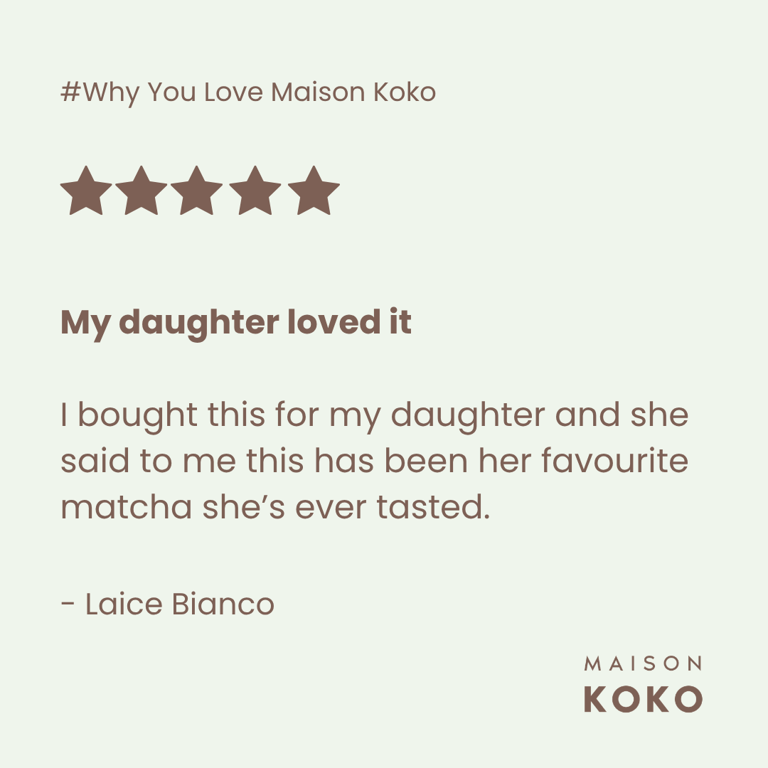 Ceremonial Matcha (1st Harvest) Customer review | Maison Koko