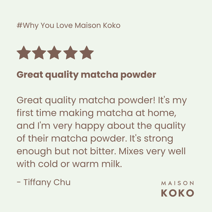 Essential Matcha Bundle Customers Review | Maison Koko
