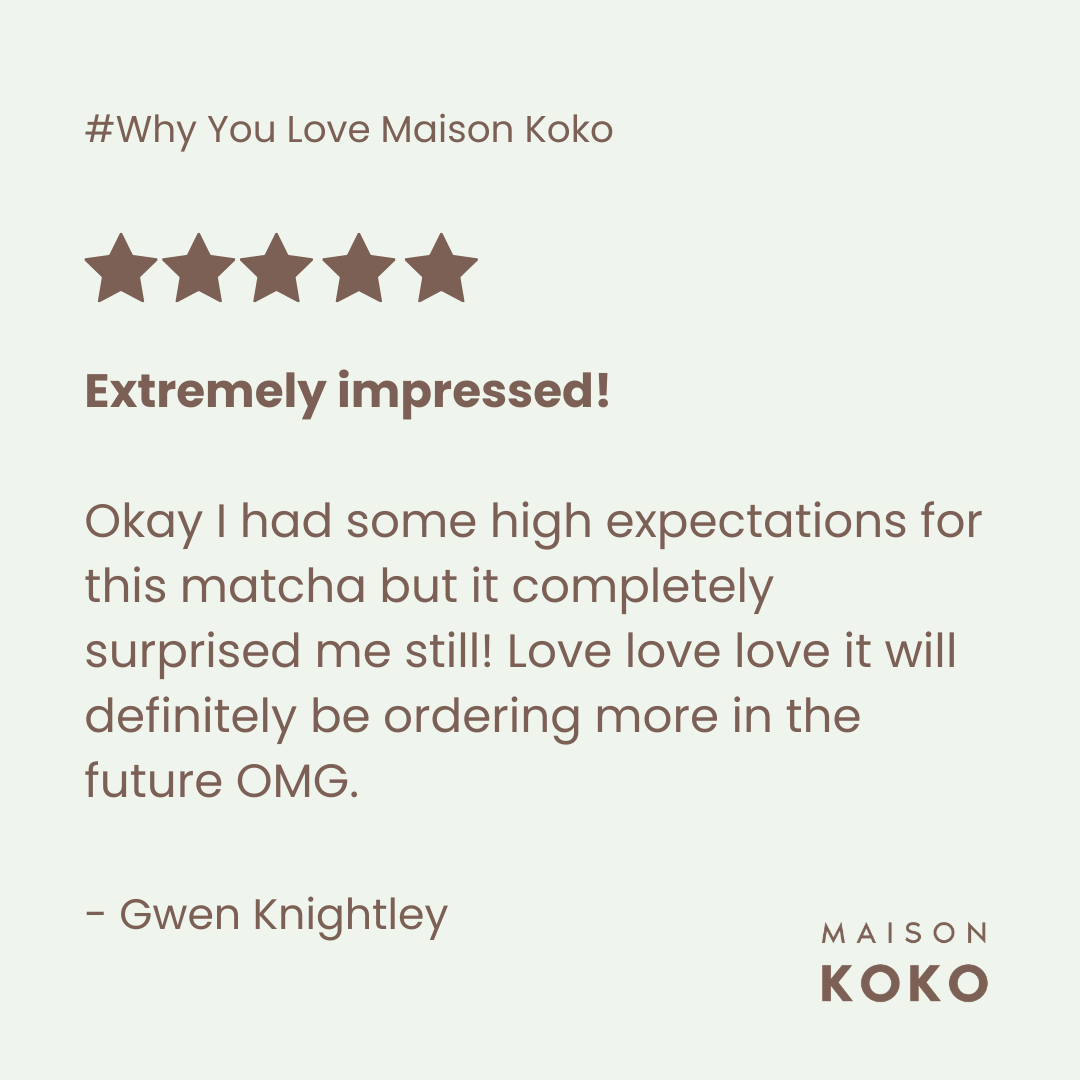 Premium Ceremonial Matcha (Gold Award) Customer Review | Maison Koko